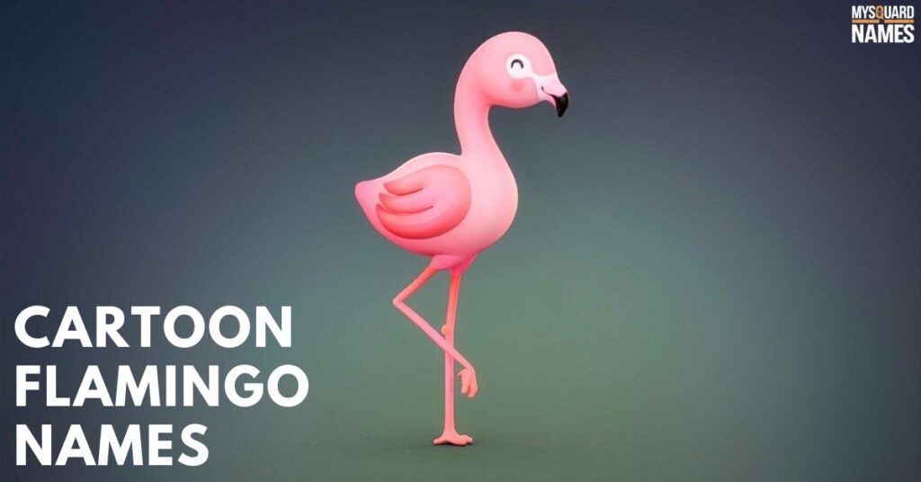 Cartoon Flamingo Names