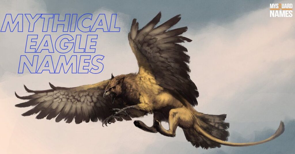 Unique and Creative Eagle Names