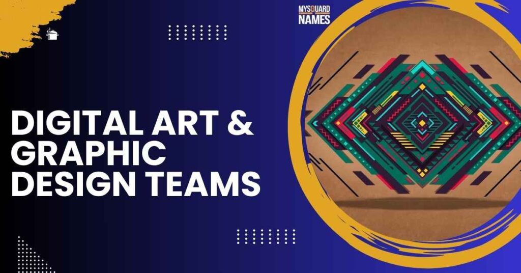 Digital Art & Graphic Design Teams