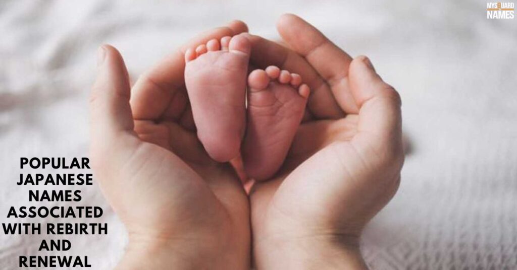 Popular Japanese Names Associated with Rebirth and Renewal